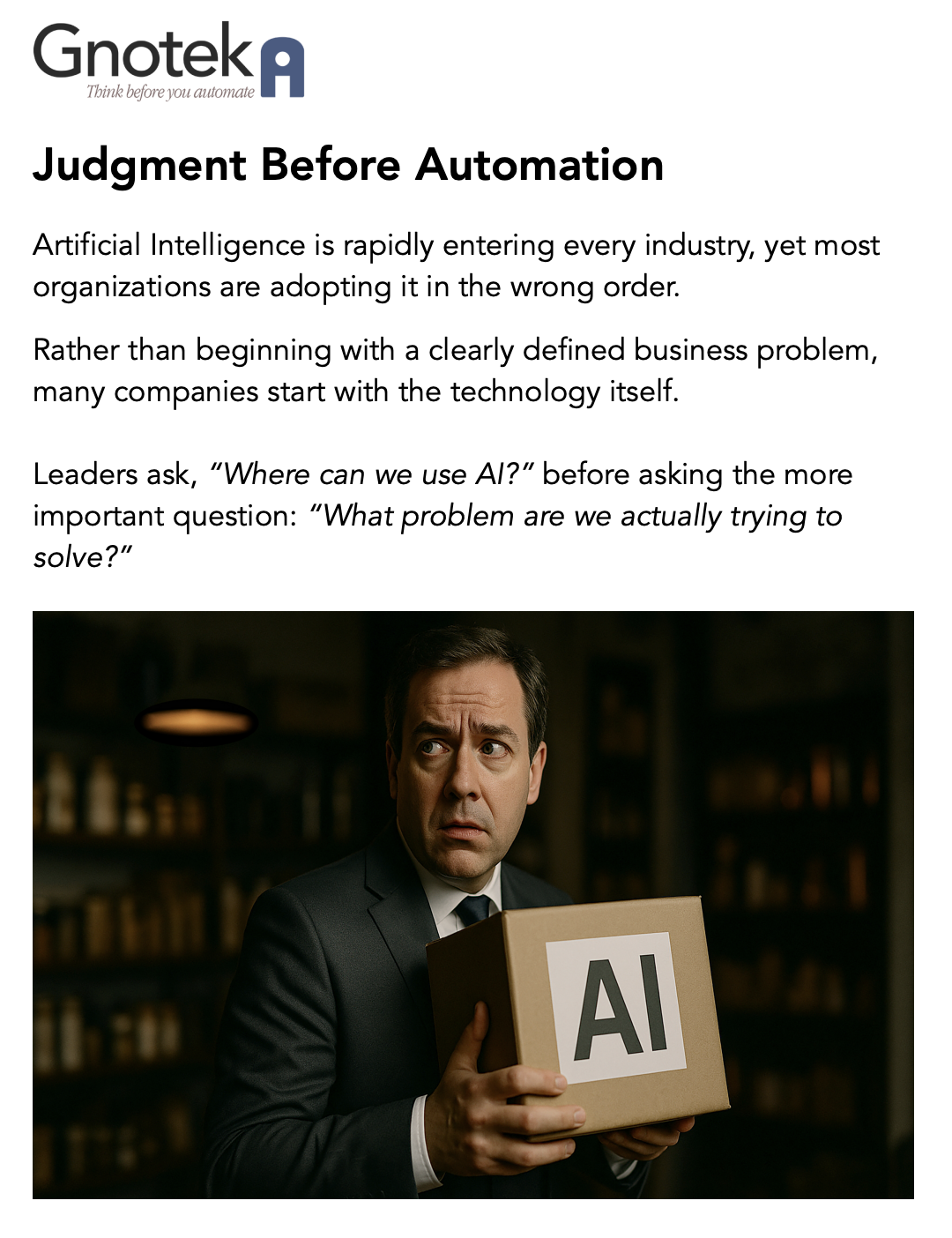 Judgment Before Automation